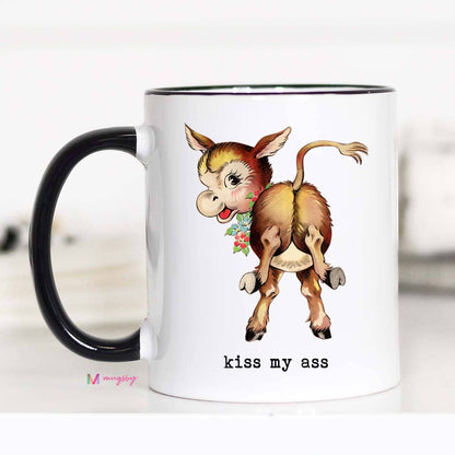 Kiss My Ass Coffee Mug