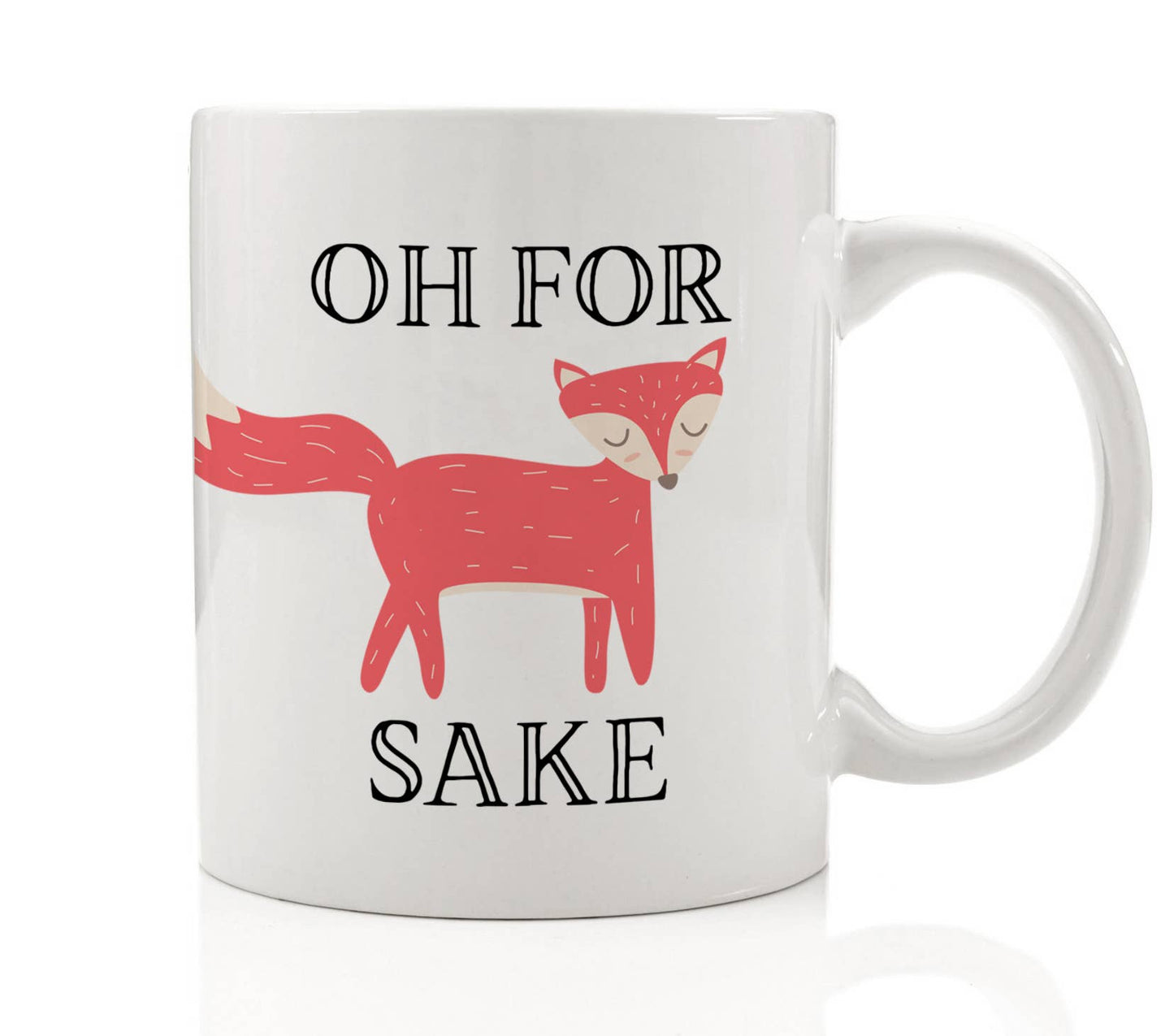 Oh For Fox Sake Mug, Cute Funny Fox Pun Coffee Cup Gift