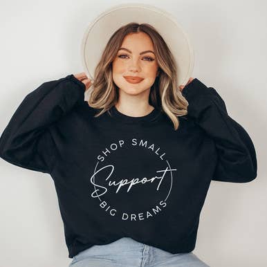 Shop Small Support Big Dreams DTF Heat Transfer