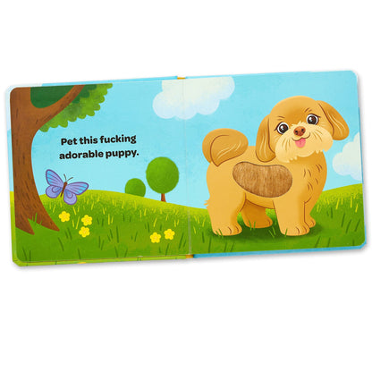 Pet This F*cking Puppy: A Touch-and-Feel Book for Adults