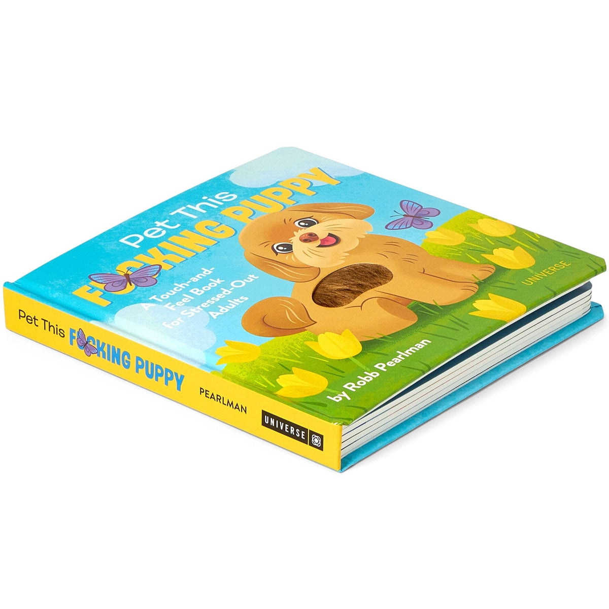 Pet This F*cking Puppy: A Touch-and-Feel Book for Adults